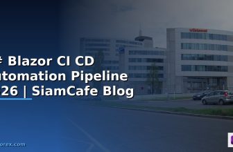 C# Blazor CI CD Automation Pipeline — คู่มือฉบับสมบูรณ์ 2026 | SiamCafe Blog