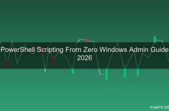 สอน PowerShell Scripting จาก 0 สำหรับ Windows Admin 2026