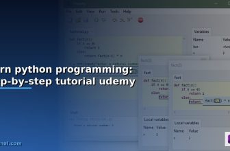 learn python programming: step-by-step tutorial udemy