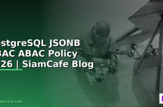 PostgreSQL JSONB CDN Configuration — คู่มือฉบับสมบูรณ์ 2026 | SiamCafe Blog