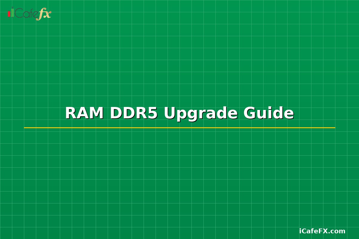 RAM DDR5 Guide