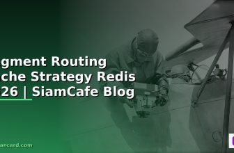 Weights Biases Cache Strategy Redis — คู่มือฉบับสมบูรณ์ 2026 | SiamCafe Blog