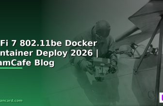 WiFi 7 802.11be Docker Container Deploy — คู่มือฉบับสมบูรณ์ 2026 | SiamCafe Blog