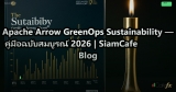Apache Arrow GreenOps Sustainability — คู่มือฉบับสมบูรณ์ 2026 | SiamCafe Blog