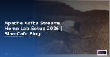 Apache Kafka Streams High Availability HA Setup — คู่มือฉบับสมบูรณ์ 2026 | SiamCafe Blog