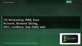 5G Networking: RAN, Core Network, Network Slicing, MEC, mmWave, Sub-6GHz และ Enterprise 5G