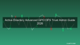 Active Directory ขั้นสูง 2026 สอน Group Policy, DFS, Trust Relationship สำหรับ Admin