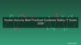 Docker Security คืออะไร? Best Practices รักษาความปลอดภัย Container สำหรับ IT 2026