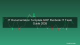 IT Documentation Template สอนเขียน SOP Runbook สำหรับ IT Team 2026