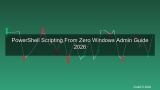 สอน PowerShell Scripting จาก 0 สำหรับ Windows Admin 2026