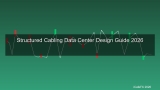 Structured Cabling คืออะไร? ออกแบบระบบสายสัญญาณและ Data Center สำหรับองค์กร 2026