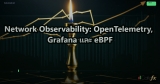 Network Observability: OpenTelemetry, Grafana และ eBPF