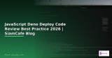 JavaScript Deno Deploy Code Review Best Practice — คู่มือฉบับสมบูรณ์ 2026 | SiamCafe Blog