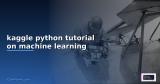 python machine learning tutorial