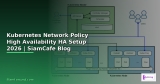 Kubernetes Network Policy MLOps Workflow — คู่มือฉบับสมบูรณ์ 2026 | SiamCafe Blog