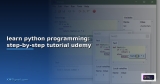 learn python programming: step-by-step tutorial udemy