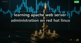learning apache web server administration on red hat linux