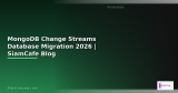 MongoDB Change Streams Interview Preparation — คู่มือฉบับสมบูรณ์ 2026 | SiamCafe Blog