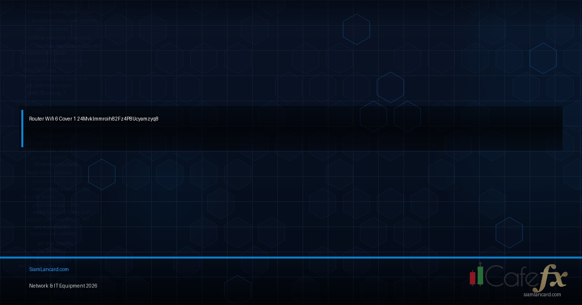 เปรียบเทียบ Wi-Fi 7 vs Wi-Fi 6E ต่างกันยังไง ควรอัพเกรดไหม