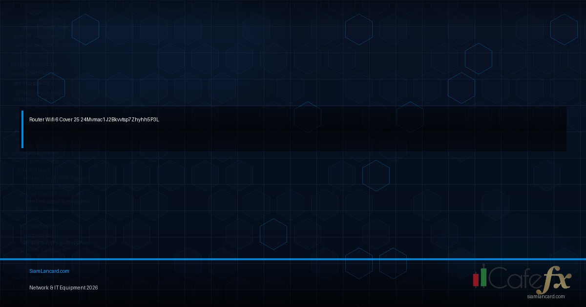 Wi-Fi 6E และ Wi-Fi 7: มาตรฐาน WiFi ใหม่สำหรับองค์กร 2026