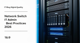 network switch สำหรับ IT Admin — Best Practices 2026
