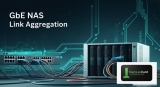 10GbE NAS Link Aggregation ทำยังไงเพิ่มความเร็ว