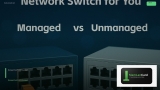 Managed Switch vs Unmanaged ออฟฟิศเล็กใช้ตัวไหน