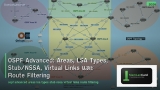 OSPF Advanced: Areas, LSA Types, Stub/NSSA, Virtual Links และ Route Filtering