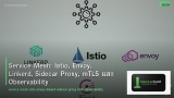 Service Mesh: Istio, Envoy, Linkerd, Sidecar Proxy, mTLS และ Observability