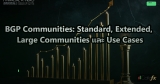 BGP Communities: Standard, Extended, Large Communities และ Use Cases