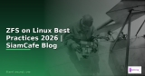 ZFS on Linux Career Development IT — คู่มือฉบับสมบูรณ์ 2026 | SiamCafe Blog